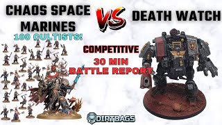 CSM 100 cultists vs DeathWatch | Competitive Leviathan | Warhammer 40k Battle Report