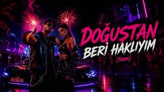 DOĞUŞTAN BERİ HAKLIYIM (tmm)_NEON BAND