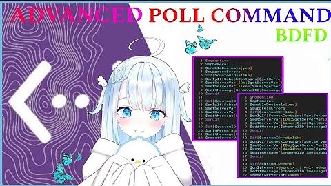 ADVANCED POLL COMMAND | BDFD TUTORIAL | POLL | Bot Designer