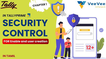TallyPrime Security Control 🔐 User Creation Guide! | In Tamil | VeeVee Infotech