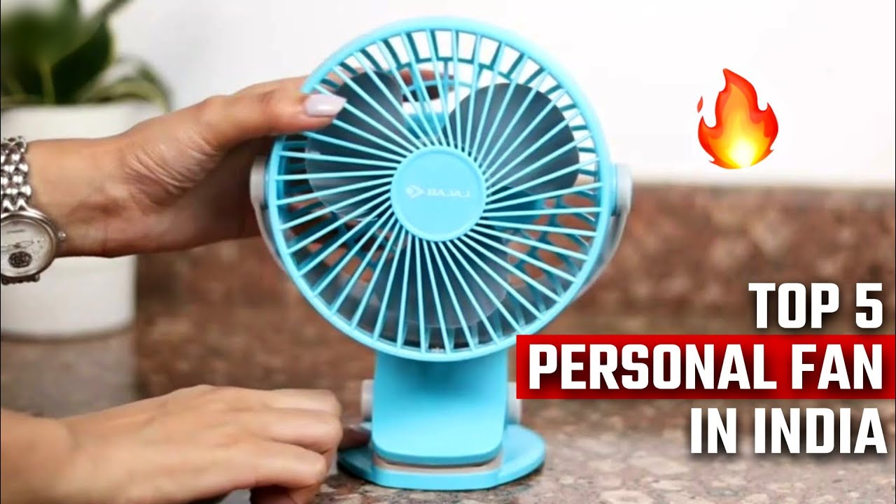 Top 5 Best Personal Fan In India 2023 Personal Fan Prices Personal