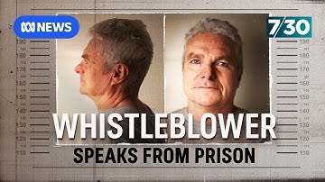 Jailed whistleblower David McBride speaks from prison | 7.30