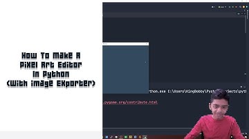 How To Make A Pixel Art Editor In Python From Scratch
