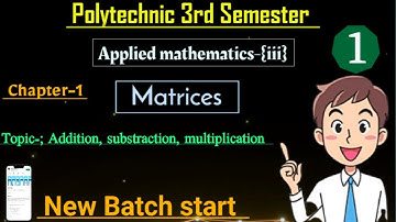 Applied mathematics 3||chapter 1 Algebra of Matrix||polytechnic 3rd semester||matrices|#smp