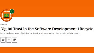 Digital Trust in the Software Development Lifecycle || Salesforce Trailhead