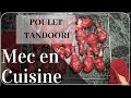 Recette de poulet tandoori de mec en cuisine