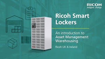 Ricoh Smart Lockers - Asset Management Warehousing