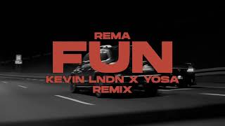 Rema - FUN (KEVIN LNDN x YOSA Gqom remix )