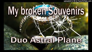 Video thumbnail of "My broken souvenirs - Pussycat - Duo Astral Plane Cover"