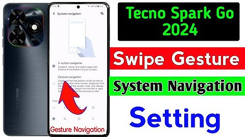 How To Gesture navigation setting in Tecno spark go 2024/Tecno Spark Go swipe gesture kaise chalaye