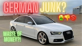 Everything I HATE About My 2013 Audi S4! (B8.5)