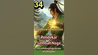 Dragon Valley Warrior E34# Series 4 Fragrant Wood Sword #KhoPingHoo #Novel #Martial Arts