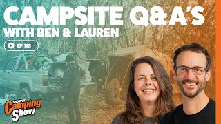 Ep 119 - Campsite Qas With Ben Lauren