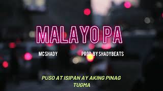 Mc Shady - Malayo Pa Lyric Video
