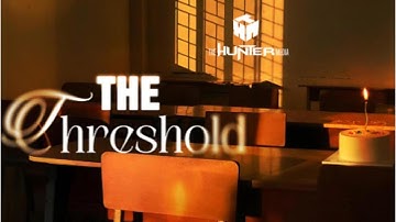 Dự án bài tập sinh viên - MV Remake “THE THRESHOLD”