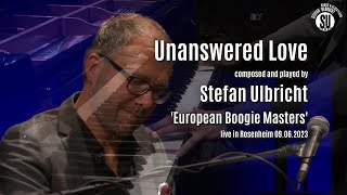 Unanswered Love (live) - Stefan Ulbricht