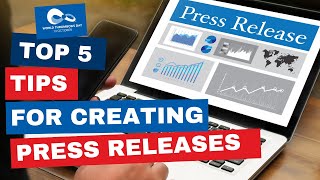 Unleash Your PR Potential: Top 5 Tips for Crafting Compelling Press Releases
