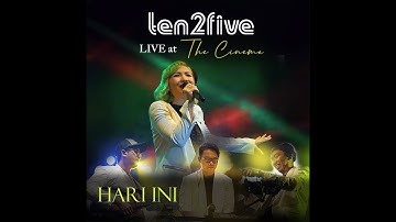 Ten2Five - Hari Ini (LIVE At The Cinema)( Official Music Video)
