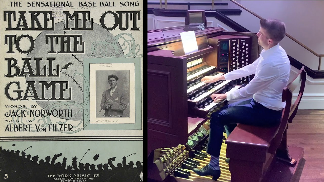 Take Me Out To The Ball Game - Full Organ! - YouTube