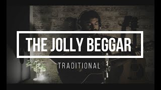 The Jolly Beggar - Scottish Traditional