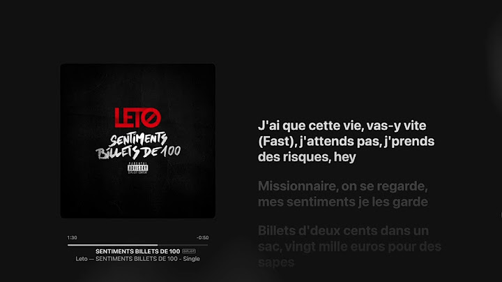 Leto - SENTIMENTS BILLETS DE 100 (Paroles)