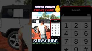 Famous SUPER PUNCH 👊 CHEAT CODE 🤩 INDIAN BIKE DRIVING 3D 😄 Wealth