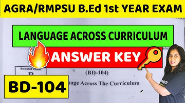 AGRA/RMPSU B.Ed 1st Year Exam 2022 | Language across the curriculum answer key | Catalyst Soni