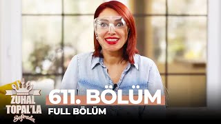 Zuhal Topalla Sofrada 611. Bölüm 24 Mayıs 2021