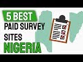 5 BEST Legit Paid Survey Sites For Nigeria 2021 🇳🇬 💰 - [Make Money Online]