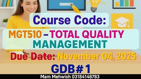 MGT510 Assignment #1 Solution | Total Quality Management | MGMT510 GDB & Assignment Help 2025