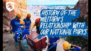 History of the Military's Relationship with Our National Parks: A Discussion with the NPCA