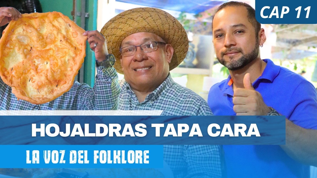 LAS HOJALDRES MAS GRANDES DE PANAMÁ / LA VOZ DEL FOLCLORE - cáp 11