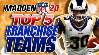 Madden 20 Top 5 Franchise Teams! The BEST Teams to use in Franchise Mode!
