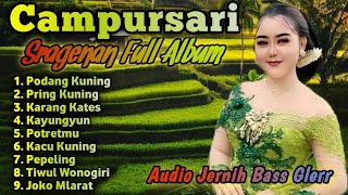 CAMPURSARI SRAGENAN FULL ALBU || SRAGENAN CAMPURSARI GAYENG
