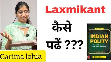 How to read Laxmikant??l How to read Indian polity laxmikant book | Garima Lohia (Rank 2)