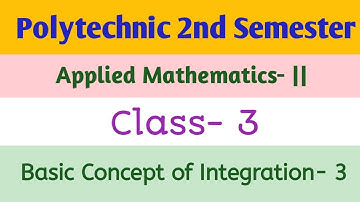 Applied Mathematics-ll | Basic Concept of Integration | Part- 3 @PolytechnicPathshala