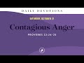 Contagious Anger – Daily Devotional