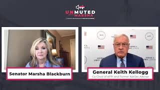 Unmuted with Marsha: Special Guest General Keith Kellogg