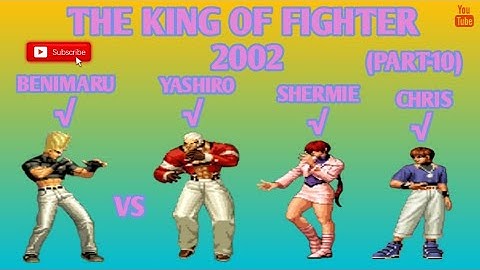 #THE_KING_OF_FIGHTER_2002|2021|BENIMARU VS YASHIRO,SHERMIE,CHRIS|(PART-10)|#GAMING