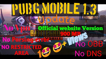 How to Update, Download PUBG Mobile 1.3 Update 900MB & no VPN needed