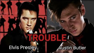 TROUBLE - Elvis Presley/Austin Butler VOCAL COMPARISON