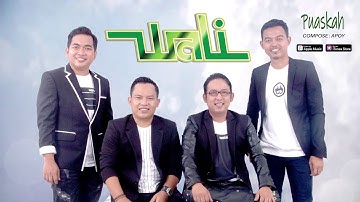 Wali - Puaskah (Official Video Lyrics) #lirik