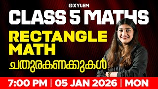 Celebrity Class 5 Maths | Rectangle – Math ചതുരക്കണക്കുകൾ | Xylem Class 5 Profile