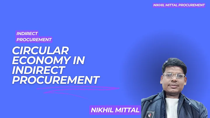 Circular Economy in Indirect Procurement | Sustainable Sourcing Strategies for Businesses