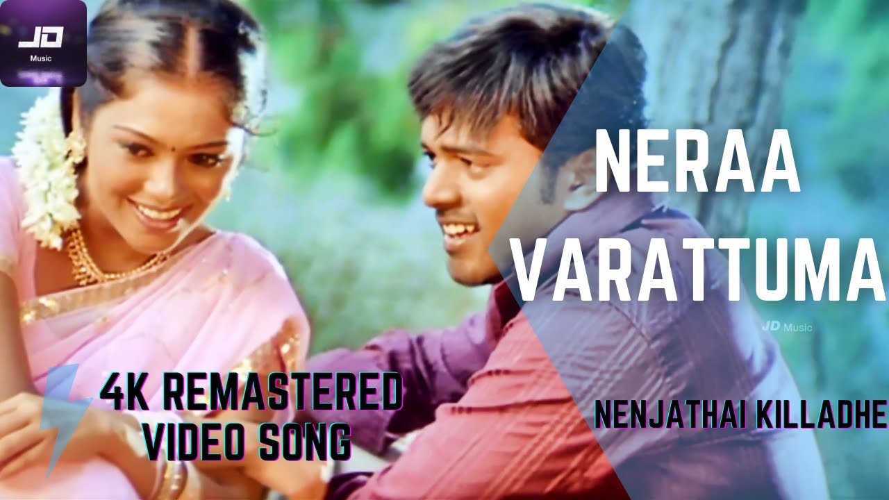 Neraa Varattuma 4K official HD Video Song  Nenjathai Killathe Movie HD Video Songs Vikranth