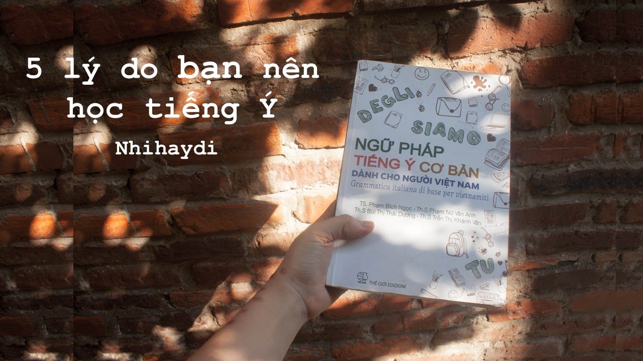 Học tiếng ý cơ bản | 5 lý do bạn nên học tiếng Ý