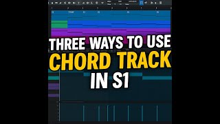 Three Ways To Use The Chord Track In Studio One
