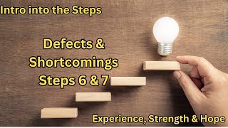 Steps 6 & 7 Explained: How To Overcome Defects And Shortcomings
