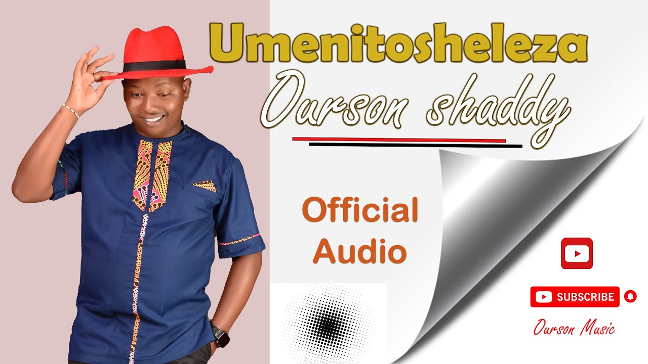 Umenitosheleza _ Ourson Shaddy (Official Audio)