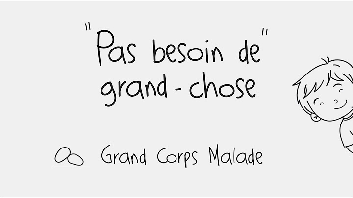 Grand Corps Malade - "Pas besoin de grand-chose" (Lyric video)